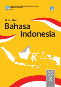 Buku Guru Bahasa Indonesia Kelas X