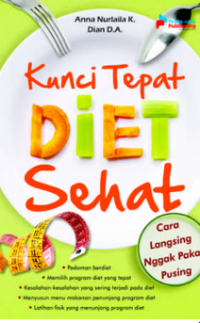 Image of Kunci Tanpa Diet Sehat : Cara Langsing Nggak Pakai Pusing