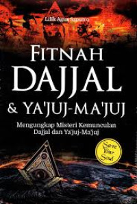Fitnah Dajjal Dan Ya'juju-Ma'juj