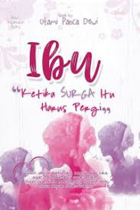 Ibu Ketika Surga Itu Telah Pergi