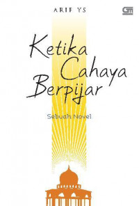 Image of Ketika Cahaya Berpijar