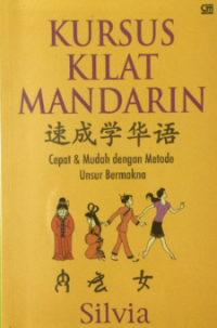 Image of Kursus Kilat Mandarin Cepat & Mudah dengan Metode Unsur Bermakna
