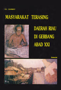 Image of Masyarakat Terasing Daerah RIau di Gerbang Abad XXI