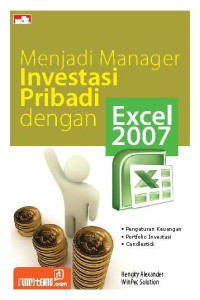 Menjadi Manager Investasi Pribadi dengan Excel 2007