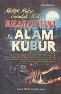 Image of Misteri Hidup Sesudah Mati Malam Pertama Di Alam Kubur
