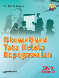 Image of Otomatisasi Tata Kelola Kepegawaian Kelas XI