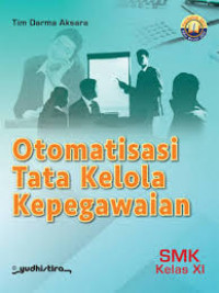 Otomatisasi Tata Kelola Kepegawaian Kelas XI