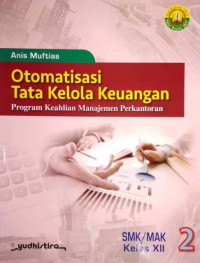 Otomatisasi Tata Kelola Keuangan Kelas XII