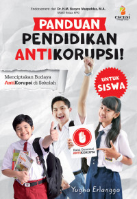 Panduan Pendidikan Anti Korupsi untuk Siswa