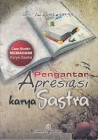Pengantar Apresiasi Karya Sastra