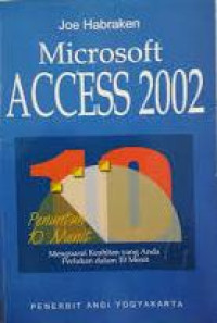 Penuntun 10 Menit Microsoft Access 2002
