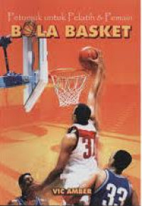 Petunjuk untuk Pelatih dan Pemain Bola Basket