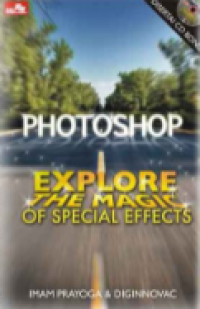 Image of Photoshop Explorer The Magic Of Special Effects