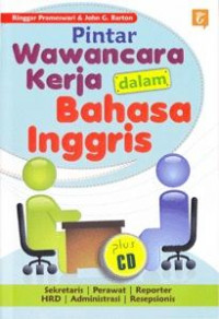 Pintar Wawancara Kerja Dalam Bahasa Inggris