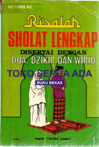 Image of Risalah Sholat Lengkap Disertai Doa, Dzikir dan Wirid