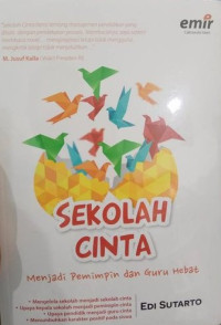 Sekolah Cinta : Menjadi Pemimpin dan Guru Hebat