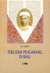 Teks dan Pengarang Di Riau