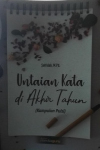 Untaian Kata di Akhir Tahun