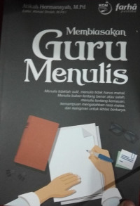 Membiasakan Guru Menulis