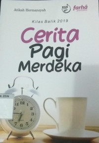 Kilas Balik 2019 : Cerita Pagi Merdeka