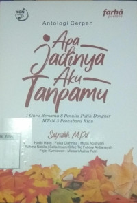 Image of Apa Jadinya Aku Tanpamu