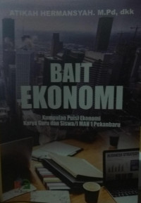 Bait Ekonomi : Kumpulan Puisi Ekonomi