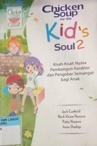 Image of Chicken Soup for the Kids's Soul 2