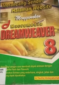 Merancang Sendiri Halaman Website Menggunakan Macromedia Dreamweaver 8