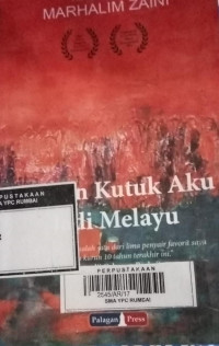 Jangan Kutuk Aku Jadi Melayu