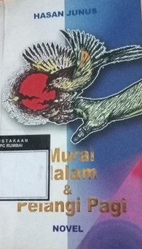 Murai  Malam Dan Pelangi Pagi