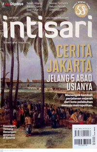 lntisari : Cerita Jakarta  Jelang 5 Abad Usianya