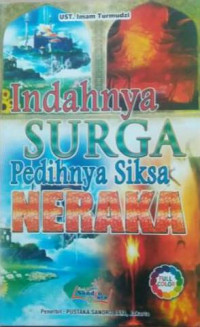 Indahnya Surga Pedihnya Siksa Neraka