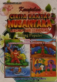 Kumpulan  Cerita Rakyat Nusantara Lengkap Dari 33 Provinsi Paling Populer