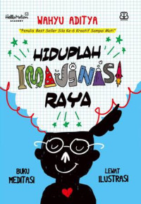 Hiduplah Imajinasi Raya