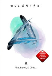 Aku, Benci Dan Cinta