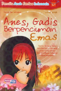 Image of Anes, Gadis Berpenciuman Emas