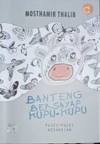 Banteng Bersayap Kupu-Kupu