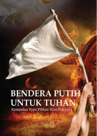 Bendera Putih untuk Tuhan