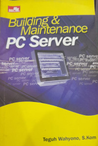 Building & Maintenance PC Server