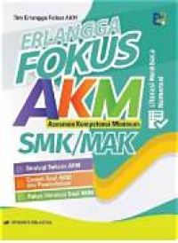 Image of erlangga fokus akm asesmen kompetensi minimum smk/mak