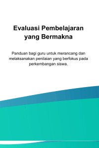 Image of Evaluasi Pembelajaran Yang Bermakna