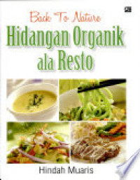 Hidangan Organik ala Resto