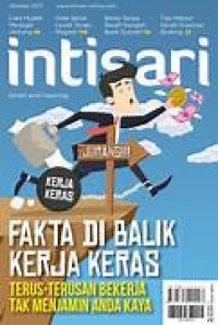 Intisari : Fakta Di Balik Kerja Keras