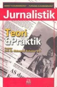 Image of Jurnalistik Teori Dan Praktik