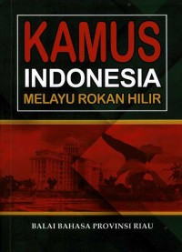 Image of Kamus Indonesia Melayu Rokan Hilir