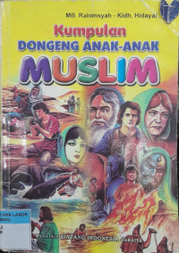 Kumpulan Dongeng Anak-Anak Muslim