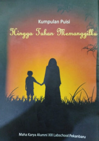Image of Kumpulan Puisi : Hingga Tuhan Memanggilku