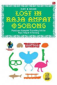 Lost In Raja Ampat Dan sorong