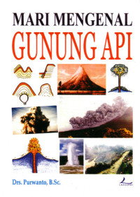 Mari Mengenal Gunung Api