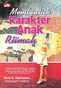 Image of Membentuk Karakter Anak Dari Rumah